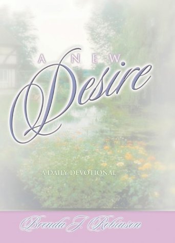 Imagen de archivo de A New Desire: A Daily Devotional a la venta por SecondSale