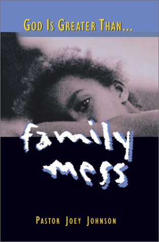 Beispielbild fr God is Greater Than . . . Family Mess zum Verkauf von ThriftBooks-Atlanta
