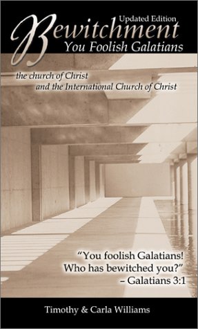 Beispielbild fr Bewitchment: You Foolish Galatians zum Verkauf von ThriftBooks-Atlanta