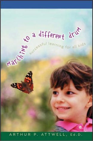 Stock image for Marching to a Different Drum: Successful Learning for All Kids for sale by ThriftBooks-Atlanta