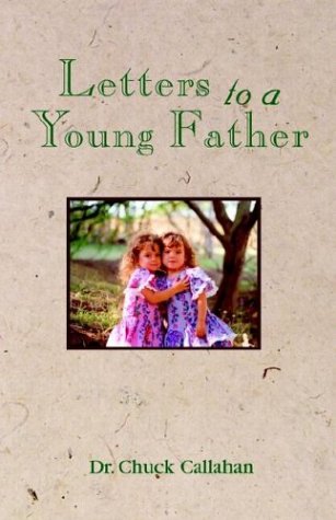 Beispielbild fr Letters to a Young Father zum Verkauf von Ergodebooks