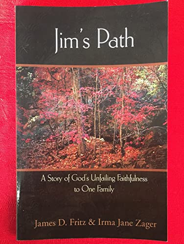 Beispielbild fr Jim's Path zum Verkauf von Better World Books