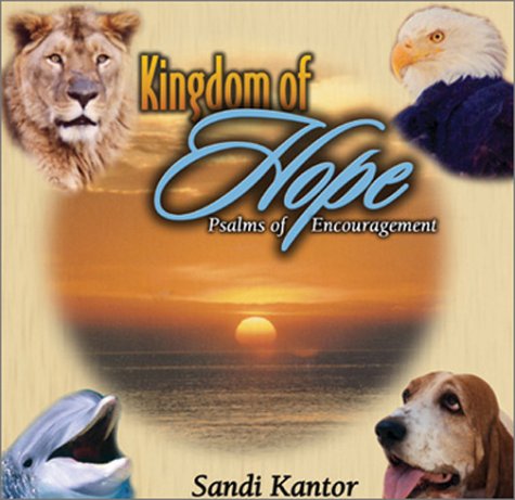 Beispielbild fr Kingdom of Hope: Psalms of Encouragement zum Verkauf von Wonder Book