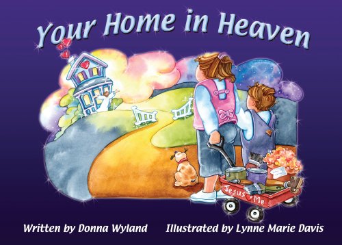 Beispielbild fr Your Home in Heaven zum Verkauf von ThriftBooks-Atlanta