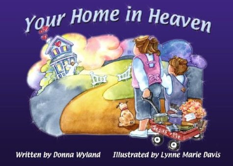 Stock image for Your Home in Heaven for sale by HPB-Movies