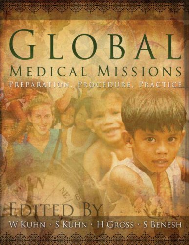 Imagen de archivo de Global Medical Missions: Preparation, Procedure, Practice a la venta por SecondSale