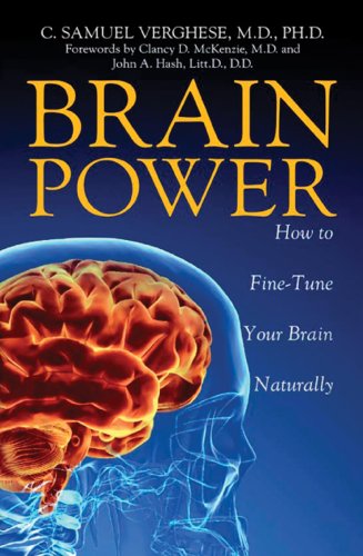 Brain Power: How to Fine-Tune Your Brain Naturally (9781579218898) by Verghese, C. Samuel