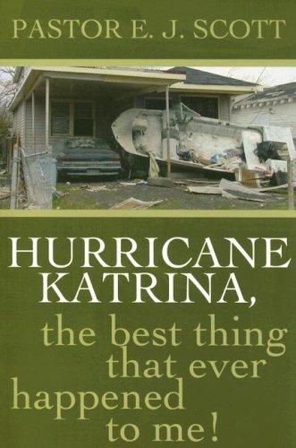 Stock image for Hurricane Katrina: The Best Thing That Ever Happened to Me for sale by Agape Love, Inc