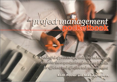 9781579220044: The Project Management Pocketbook (Management Pocketbook Series)