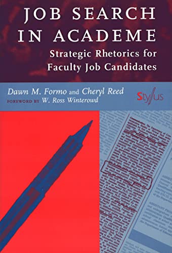 9781579220112: Job Search in Academe: Strategic Rhetorics for Faculty Job Candidates