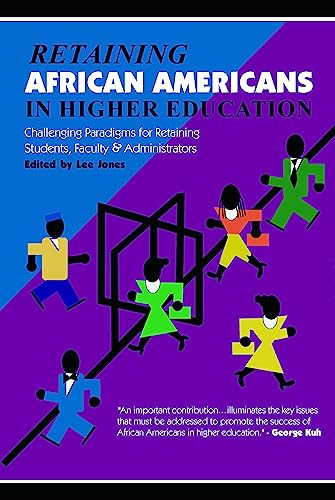Beispielbild fr Retaining African Americans in Higher Education zum Verkauf von Blackwell's