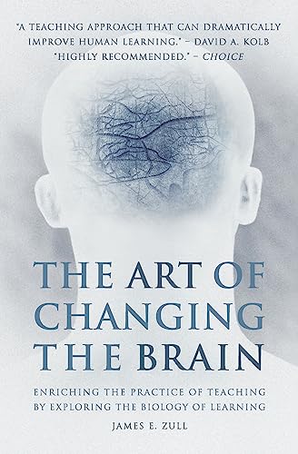 Stock image for The Art of Changing the Brain for sale by Blackwell's