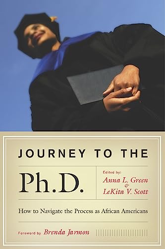 Stock image for Journey to the Ph.D.: How to Navigate the Process as African Americans for sale by Hippo Books