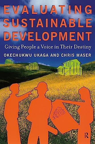 Beispielbild fr Evaluating Sustainable Development: Giving People a Voice in Their Destiny zum Verkauf von Books From California