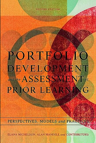 9781579220907: Portfolio Development and the Assessment of Prior Learning: Perspectives, Models and Practices