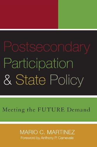 Beispielbild fr Postsecondary Participation and State Policy: Meeting the Future Demand (Stylus Higher Education Policy Series) zum Verkauf von Books From California