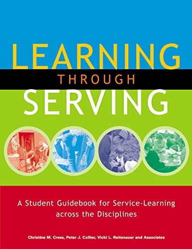 9781579221188: Learning Through Serving: A Student Guidebook for Service-Learning Across the Disciplines