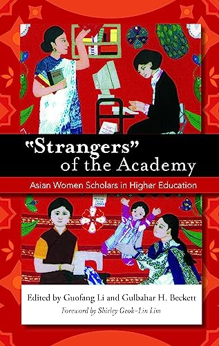 9781579221218: "Strangers" of the Academy: Asian Women Scholars in Higher Education