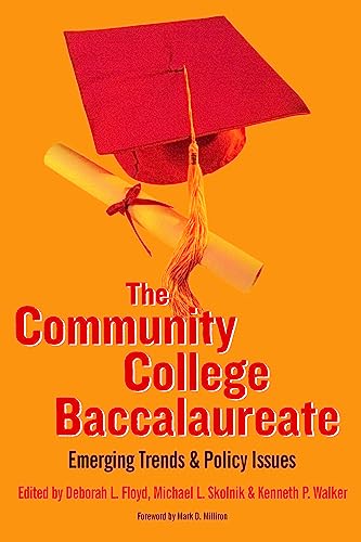 9781579221300: The Community College Baccalaureate: Emerging Trends and Policy Issues