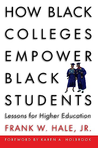 9781579221454: How Black Colleges Empower Black Students