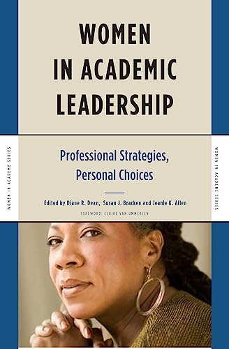 Stock image for Women in Academic Leadership: Professional Strategies, Personal Choices for sale by Revaluation Books