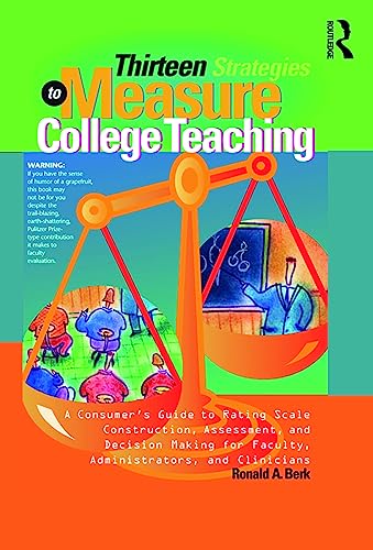 Stock image for Thirteen Strategies to Measure College Teaching for sale by BooksRun