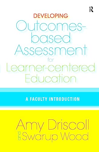 Stock image for Developing Outcomes-Based Assessment for Learner-Centered Education for sale by Books From California