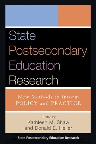 State Postsecondary Education Research: New Methods to Inform Policy and Practice (Stylus Higher ...