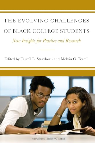 9781579222468: The Evolving Challenges of Black College Students