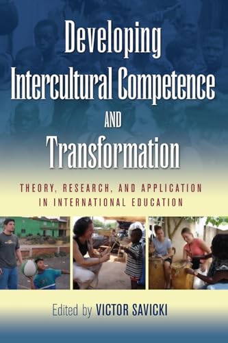 Imagen de archivo de Developing Intercultural Competence and Transformation: Theory, Research, and Application in International Education a la venta por Books From California