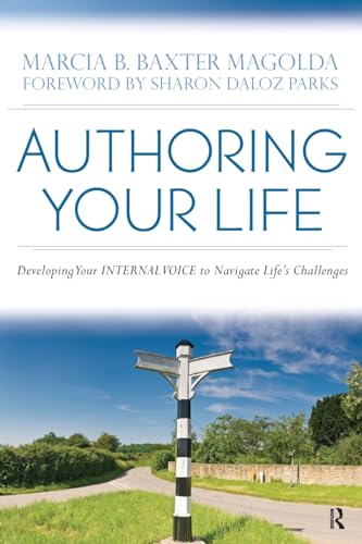 Imagen de archivo de Authoring Your Life: Developing Your INTERNAL VOICE to Navigate Life's Challenges a la venta por Textbooks_Source