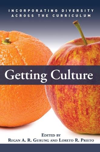 Stock image for Getting Culture: Incorporating Diversity Across the Curriculum for sale by Books From California