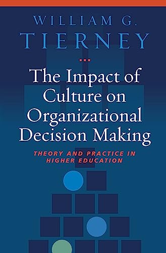 Beispielbild fr The Impact of Culture on Organizational Decision-Making: Theory and Practice in Higher Education zum Verkauf von Bookmans