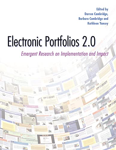 Stock image for Electronic Portfolios 2. 0 : Emergent Research on Implementaton and Impact for sale by Better World Books