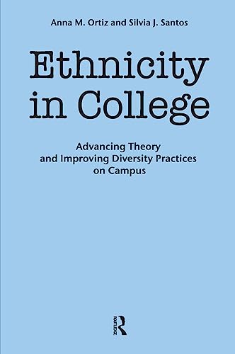 9781579223328: Ethnicity in College: Advancing Theory and Improving Diversity Practices on Campus