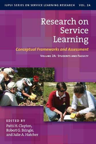Imagen de archivo de Research on Service Learning : Conceptual Frameworks and Assessments: Students and Faculty a la venta por Better World Books