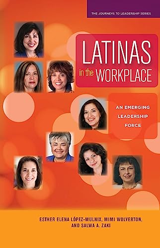 9781579223526: Latinas in the Workplace (Journeys to Leadership Series)