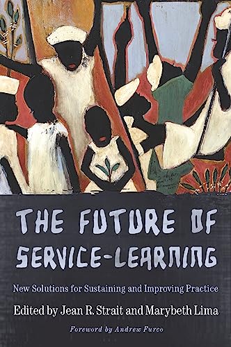 9781579223649: The Future of Service-Learning: New Solutions for Sustaining and Improving Practice