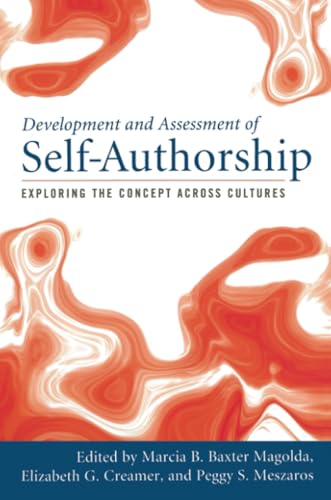 Imagen de archivo de Development and Assessment of Self-Authorship: Exploring the Concept Across Cultures a la venta por WorldofBooks