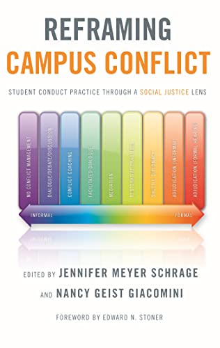 Beispielbild fr Reframing Campus Conflict: Student Conduct Practice Through a Social Justice Lens zum Verkauf von ThriftBooks-Reno