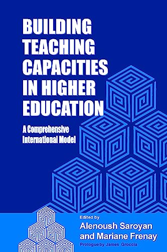 Stock image for Building Teaching Capacities in Higher Education: A Comprehensive International Model for sale by Ergodebooks