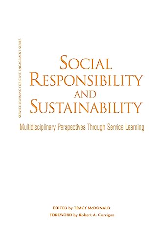 9781579224172: Social Responsibility and Sustainability: Multidisciplinary Perspectives Through Service Learning