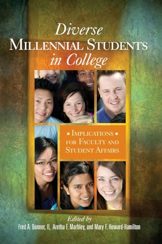 Beispielbild fr Diverse Millennial Students in College : Implications for Faculty and Student Affairs zum Verkauf von Better World Books