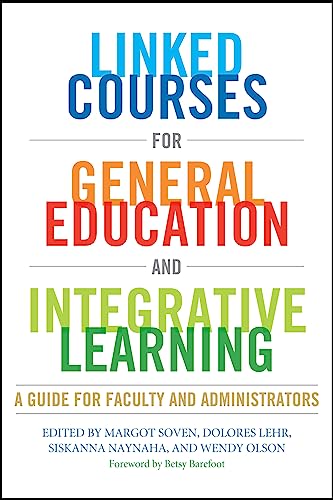 Imagen de archivo de Linked Courses for General Education and Integrative Learning: A Guide for Faculty and Administrators a la venta por Buchpark