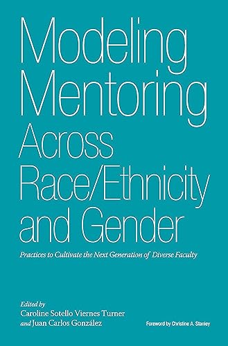 Imagen de archivo de Modeling Mentoring Across Race/Ethnicity and Gender a la venta por Books From California