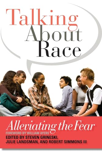 Imagen de archivo de Talking about Race : Alleviating the Fear a la venta por Better World Books