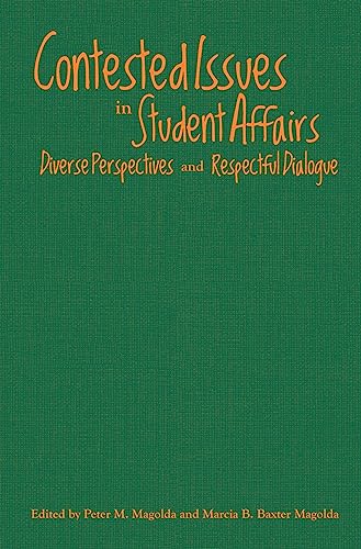 Imagen de archivo de Contested Issues in Student Affairs a la venta por Books From California