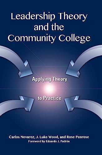 Beispielbild fr Leadership Theory and the Community College zum Verkauf von Books From California