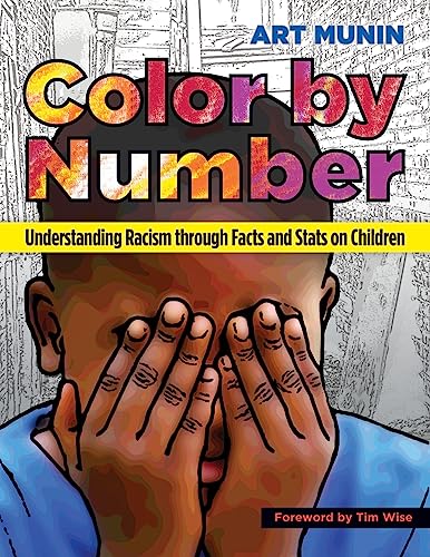 9781579226350: Color by Number: Understanding Racism Through Facts and Stats on Children