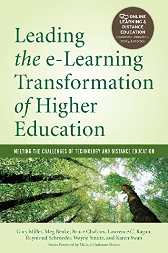 Imagen de archivo de Leading the e-Learning Transformation of Higher Education: Meeting the Challenges of Technology and Distance Education a la venta por SecondSale